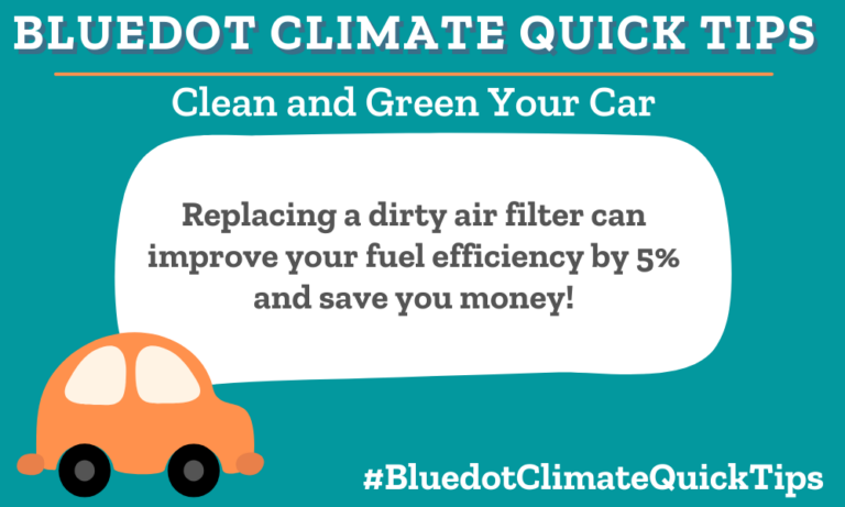 Climate Quick Tip: Clean and Green Your Car Replacing a dirty air filter can improve your fuel efficiency by 5% and save you money! Learn how to save money on gas, and reduce carbon emissions.